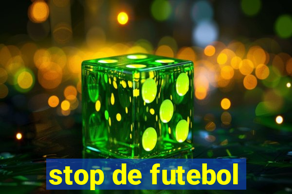 stop de futebol